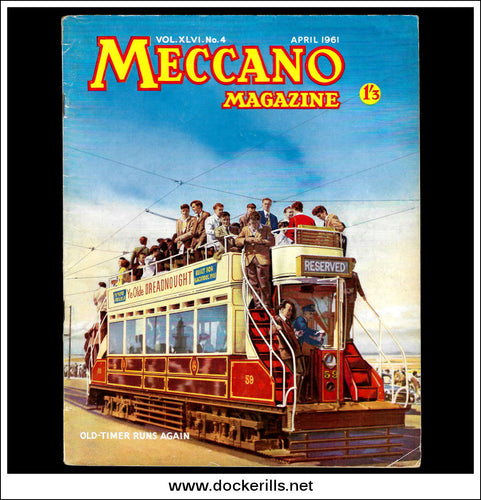 Meccano Magazine Vol. XLVI. No. 4 published April 1961.