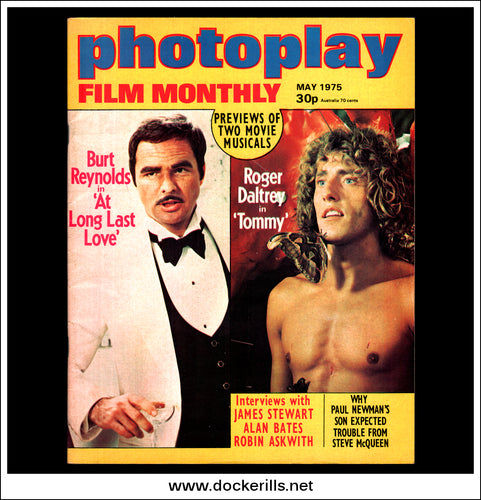 Photoplay Film Magazine, May, 1975, Vol. 26, No. 5. Cover - Burt Reynolds / At Long Last Love. Roger Daltrey / Tommy.