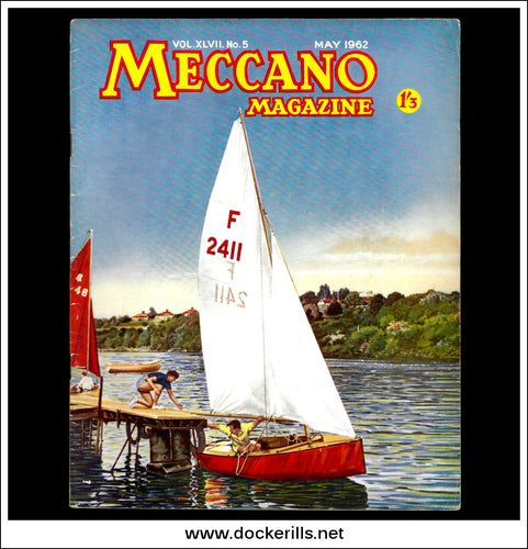 Meccano Magazine Vol. XLVII. No. 5 published May 1962.