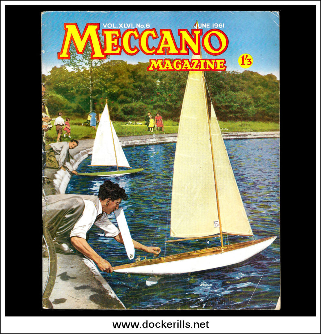 Meccano Magazine Vol. XLVI. No. 6 published June 1961.