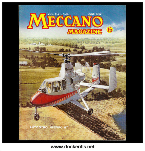 Meccano Magazine Vol. XLVII. No. 6 published June 1962.