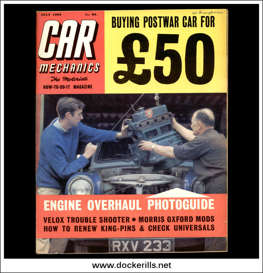 Car Mechanics Magazine July 1962 - Vauxhall Velox, Austin A.40, Morris Oxford