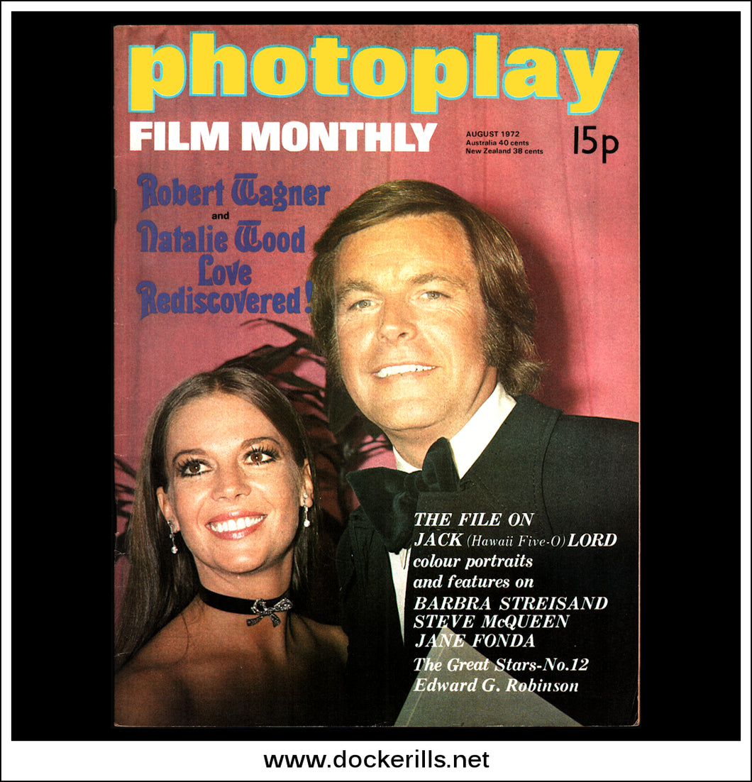 Photoplay Film Magazine, August, 1972, Vol. 23, No. 8. Cover - Robert Wagner & Natalie Wood.