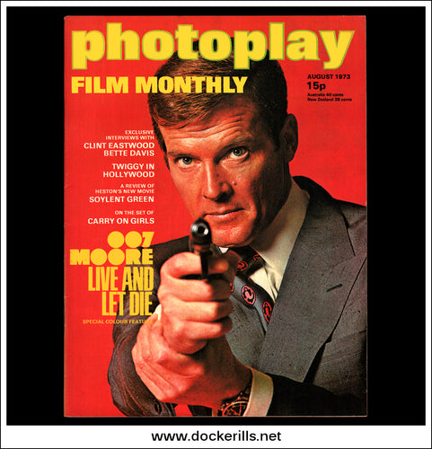 Photoplay Film Magazine, August, 1973, Vol. 24, No. 8. Cover - Roger Moore, 007 / Live And Let Die.