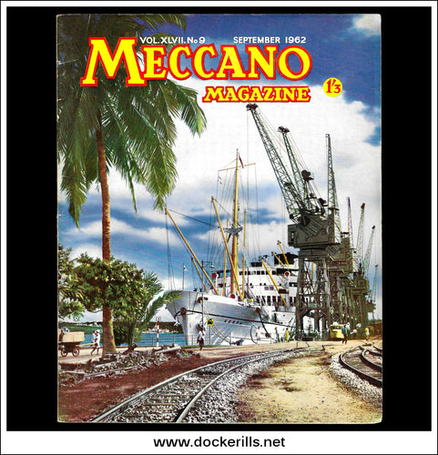 Meccano Magazine Vol. XLVII. No. 9 published September 1962.