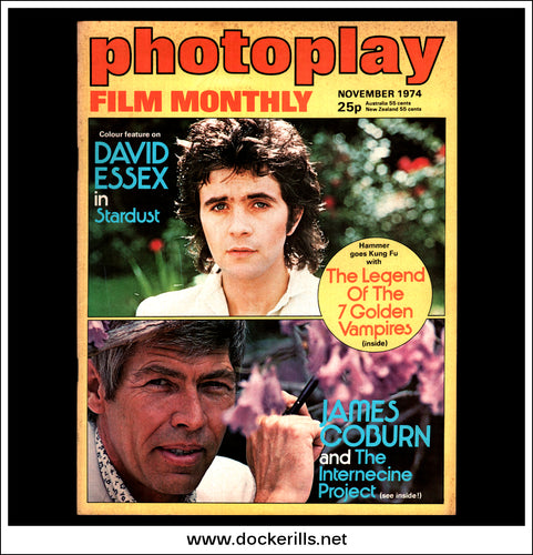 Photoplay Film Magazine, November, 1974, Vol. 25, No. 11. Cover - David Essex / Stardust, James Coburn / The Internecine Project.