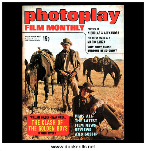 Photoplay Film Magazine, December, 1971, Vol. 22, No. 12. William Holden & Ryan O'Neal / Wild Rovers Cover.