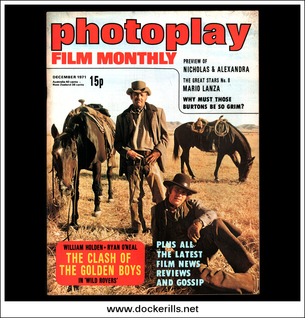 Photoplay Film Magazine, December, 1971, Vol. 22, No. 12. William Holden & Ryan O'Neal / Wild Rovers Cover.