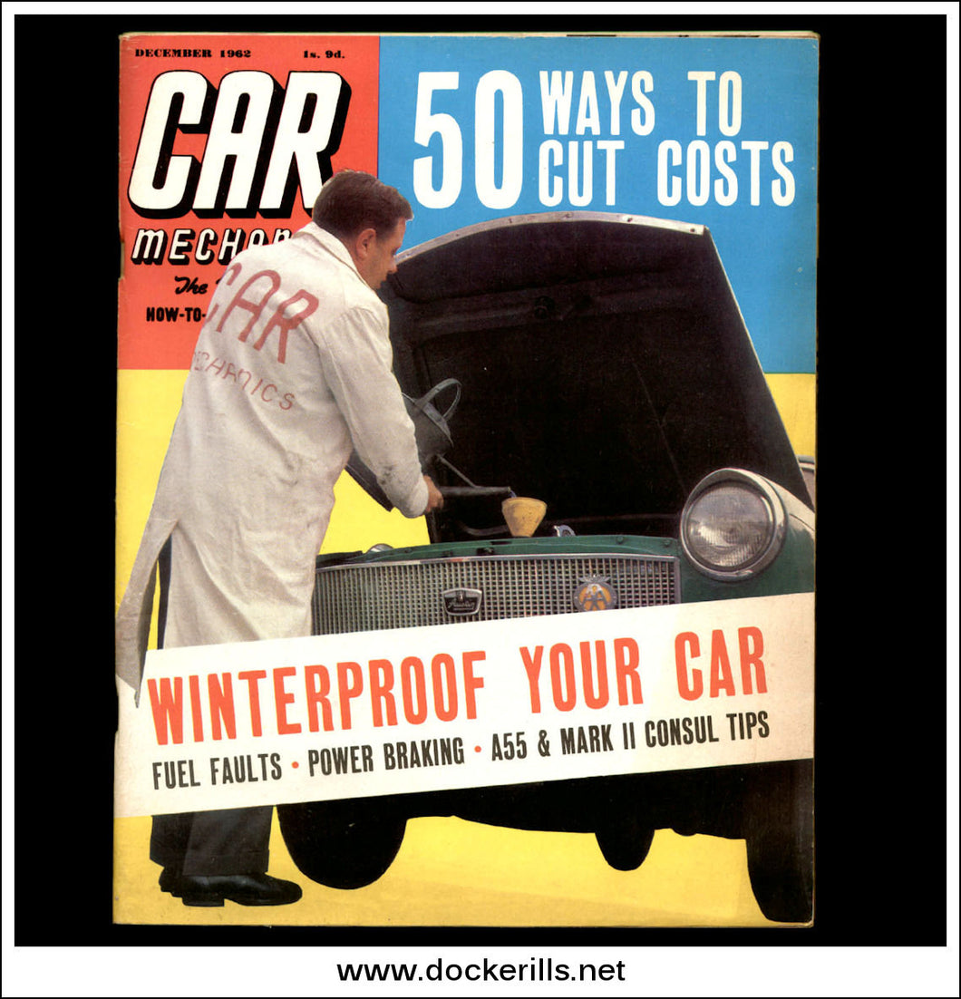 Car Mechanics Magazine December 1962 - Austin A55, Ford Consul
