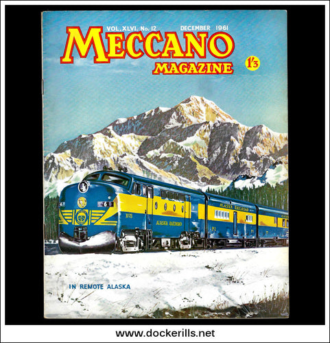 Meccano Magazine Vol. XLVI. No. 12 published December 1961.