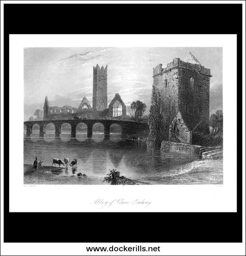Abbey Of Clare - Galway, Co. Galway, Ireland. Antique Print, Steel Engraving c. 1840.