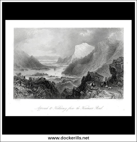 Approach To Killarney From The Kenmare Road, Co. Kerry, Ireland. Antique Print, Steel Engraving c. 1840.