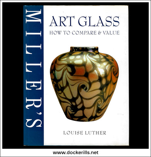 Art Glass, How To Compare & Value, Louise Luther.