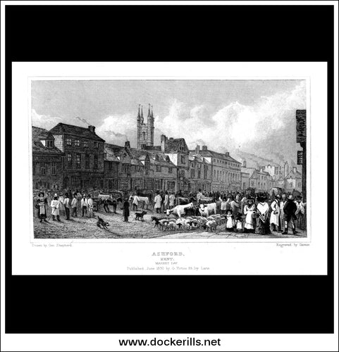 Ashford, Market Day, Kent, England. Antique Print, Steel Engraving 1830.