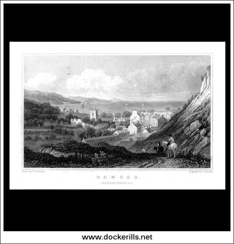 Bangor, Caernarvonshire, Wales. Antique Print, Steel Engraving c. 1830.