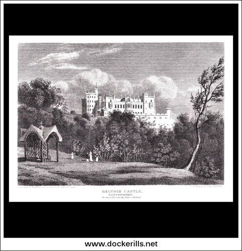 Belvoir Castle, Leicestershire, England. Antique Print, Copper Plate Engraving 1815.