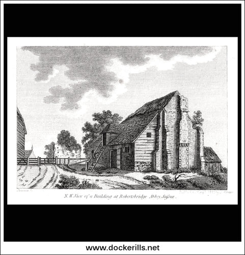 N.W. View Of A Building At Robertsbridge Abbey, Sussex, England. Antique Print, Copper Plate Engraving 1787.