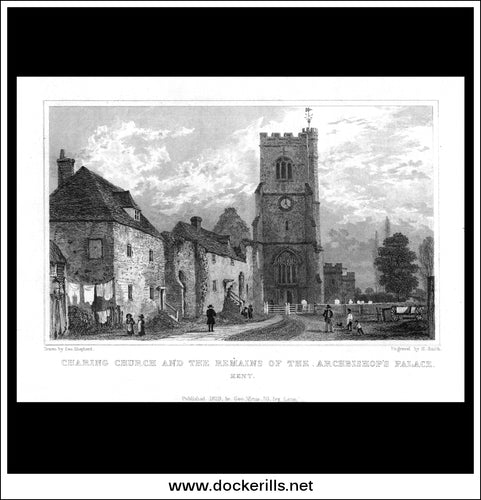 Charing Church And The Remains Of The Archbishops Palace, Kent, England. Antique Print, Steel Engraving 1829.