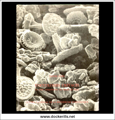 Buy Coccolithes Cretaces, La Craie Campanienne Du Basin Du Paris, D. Noel. Cretaceous Coccolithes