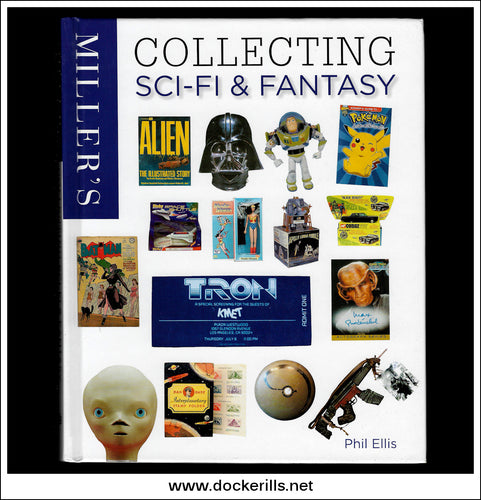 Miller's - Collecting Sci-Fi & Fantasy. Phil Ellis, Octopus, 2003.