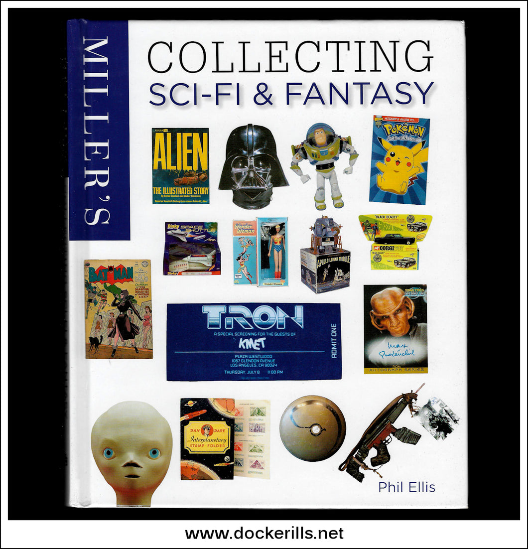 Miller's - Collecting Sci-Fi & Fantasy. Phil Ellis, Octopus, 2003.
