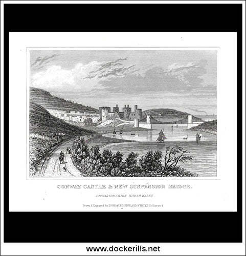 Conway Castle & New Suspension Bridge, Caernarvonshire, Wales. Antique Print, Steel Engraving c. 1846.