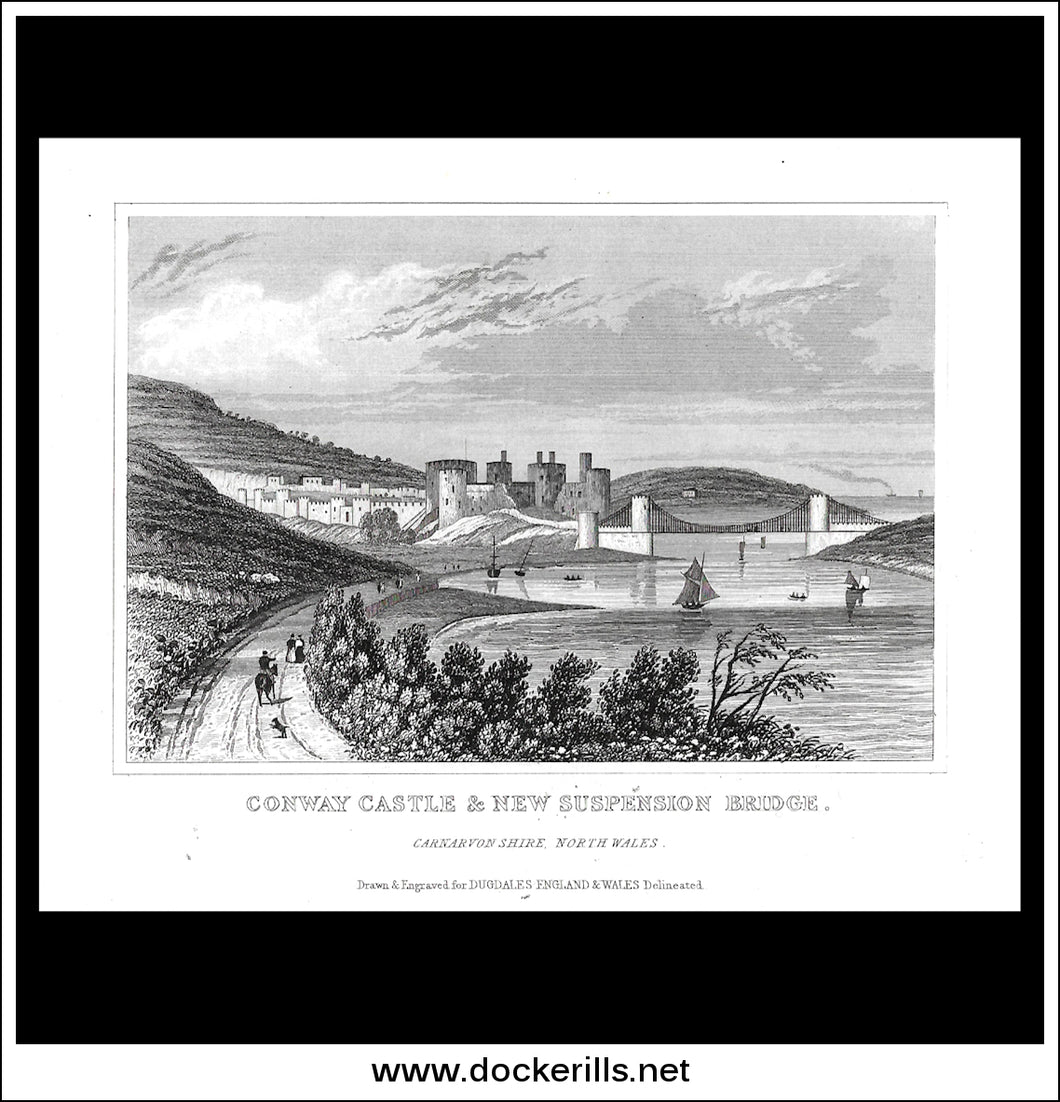 Conway Castle & New Suspension Bridge, Caernarvonshire, Wales. Antique Print, Steel Engraving c. 1846.