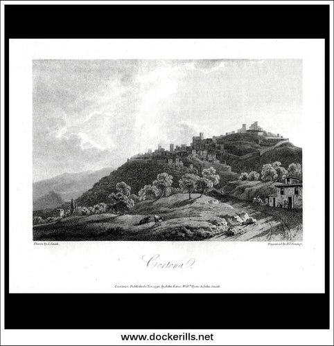 Cortona, Tuscany, Italy. Antique Print, Copper Plate Engraving 1792.