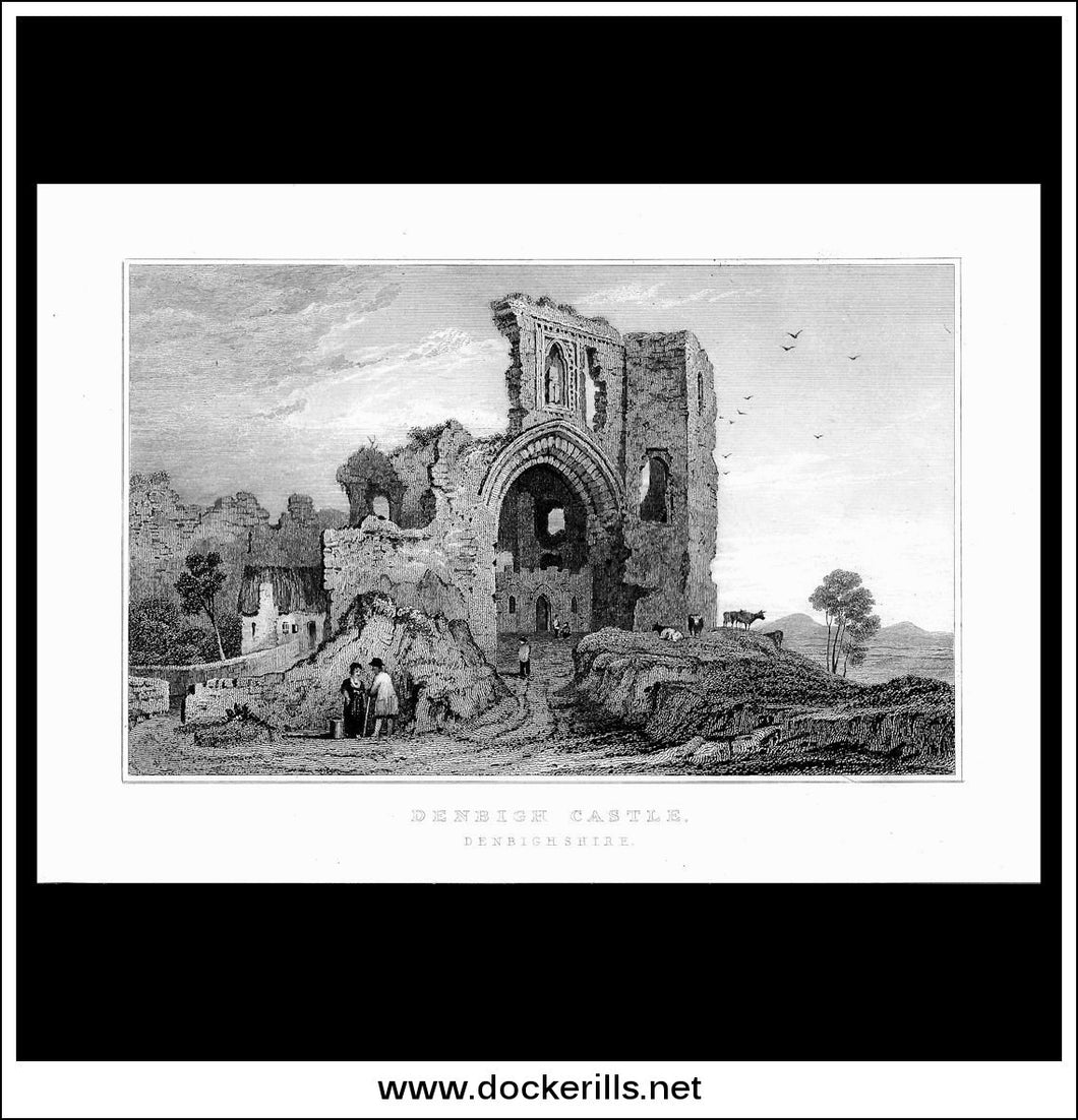 Antique Print Denbigh Castle, Denbighshire, Wales. Steel Engraving c. 1830.