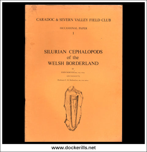 Buy Silurian Cephalopods Of The Welsh Borderland by John Norton.