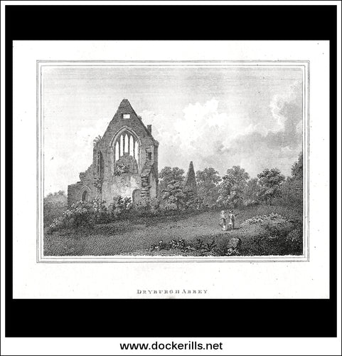 Dryburgh Abbey [A], Roxburghshire, Scotland. Antique Print, Copper Plate Engraving 1806.