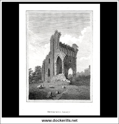Dryburgh Abbey [B], Roxburghshire, Scotland. Antique Print, Copper Plate Engraving 1806.