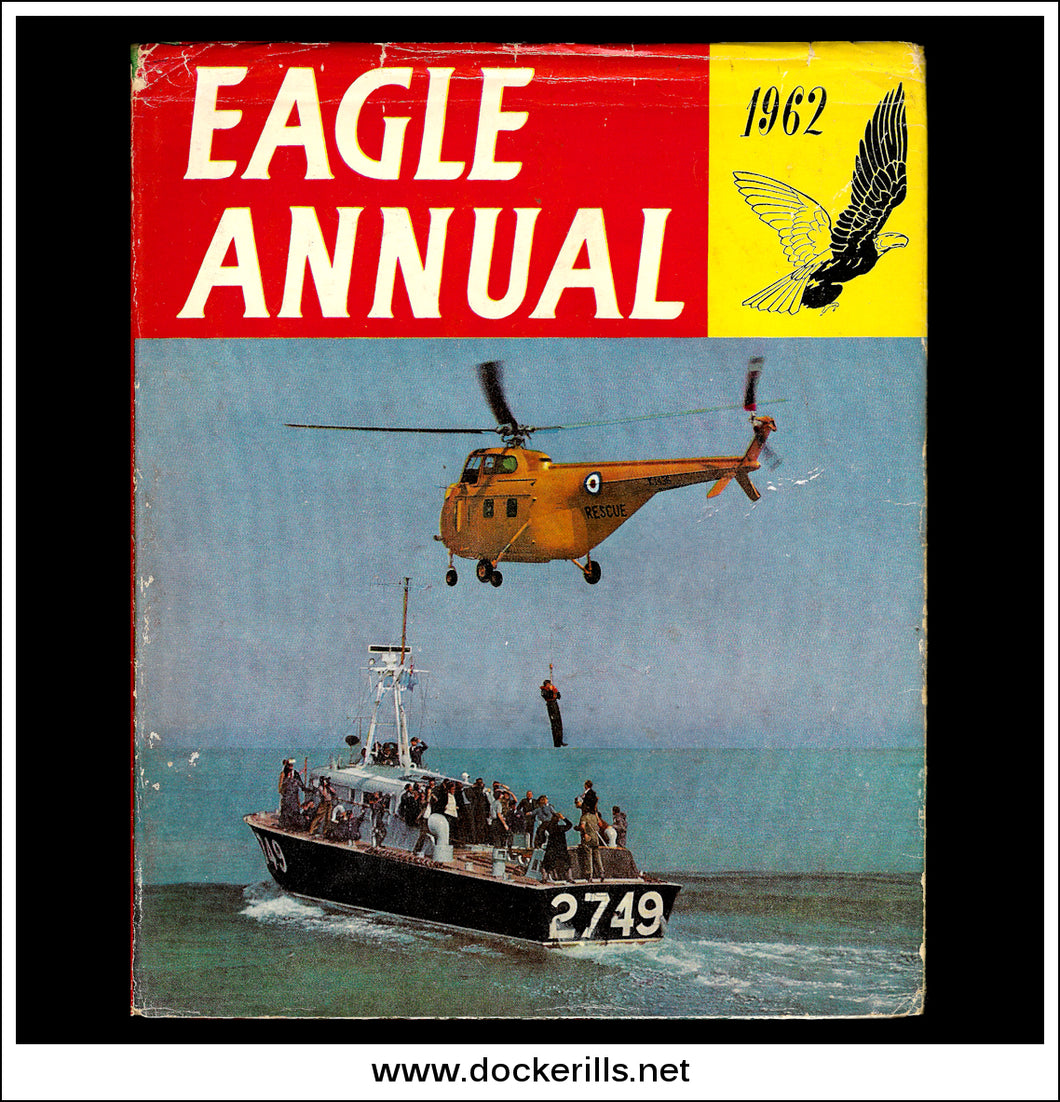 Eagle Annual Number 11, 1962. Dan Dare The Solid Gold Asteroid.