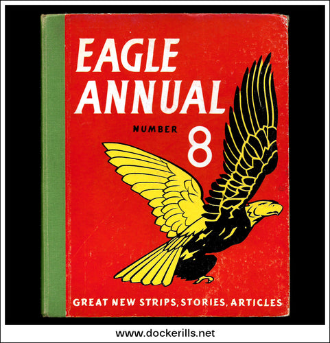 Eagle Annual Number 8, 1959. (Dan Dare In Operation Moss).