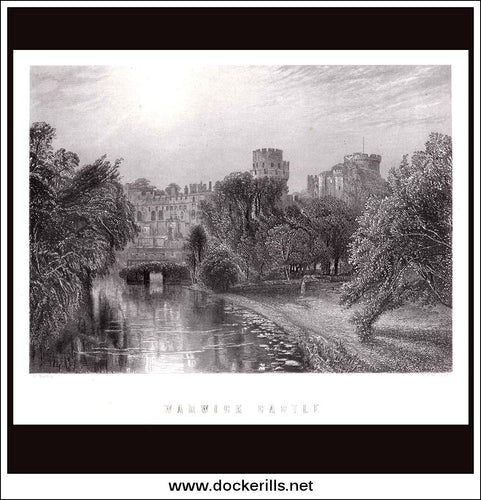 Warwick Castle, Warwickshire, England. Antique Print, Steel Engraving c. 1870.