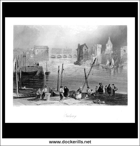 Galway, Co. Galway, Ireland. Antique Print, Steel Engraving c. 1840.