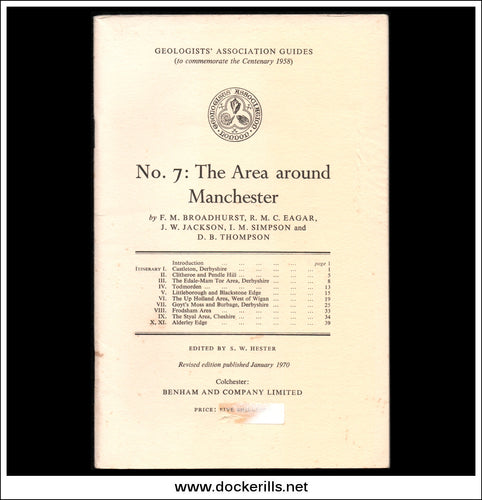 Geologists' Association Guides - No. 7: The Area Around Manchester by F.M. Broadhurst et al.