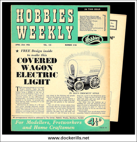 Hobbies Weekly Magazine, Vol. 122, No. 3156, April 25th, 1956. Plan For A Covered Wagon Electric Light - Cover.