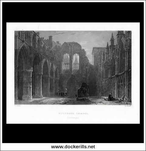 Holyrood Chapel, Edinburgh, Scotland. Antique Print, Steel Engraving 1836.