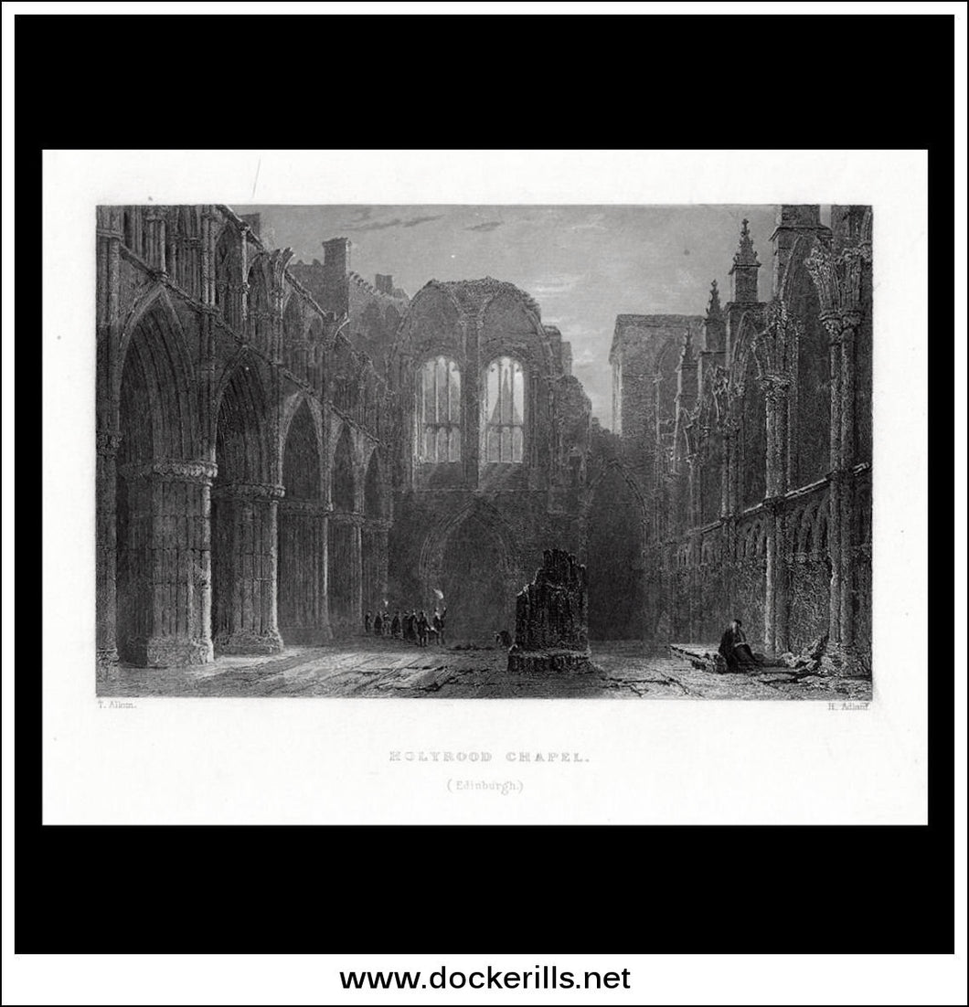 Holyrood Chapel, Edinburgh, Scotland. Antique Print, Steel Engraving 1836.
