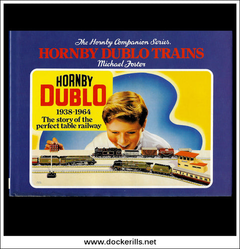 Hornby Dublo Trains, The Hornby Companion Series Vol. 3, Michael Foster.
