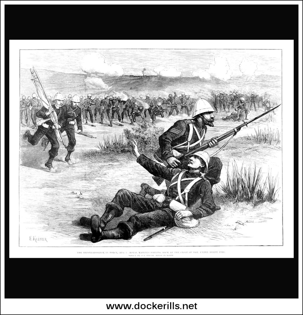 The Reconnaissance In Force, Aug 5: Royal Marines Falling Back. Antique Print, Wood Engraving, The ILN Full Page, August 26th, 1882.