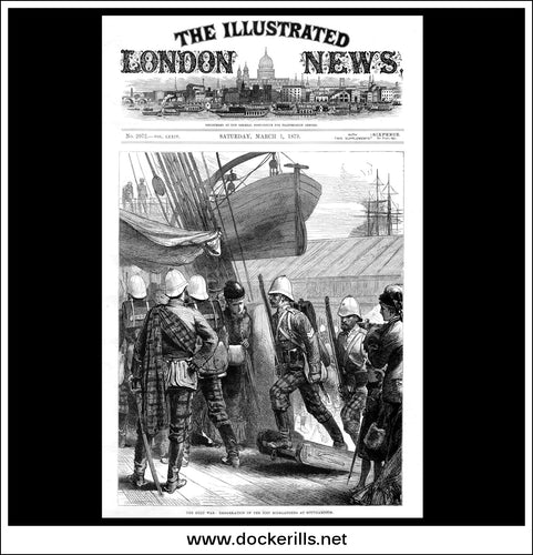 The Zulu War, Embarkation Of The 91st Highlanders At Southampton. Antique Print, Wood Engraving, The Illustrated London News Front Page, March 1st, 1879.