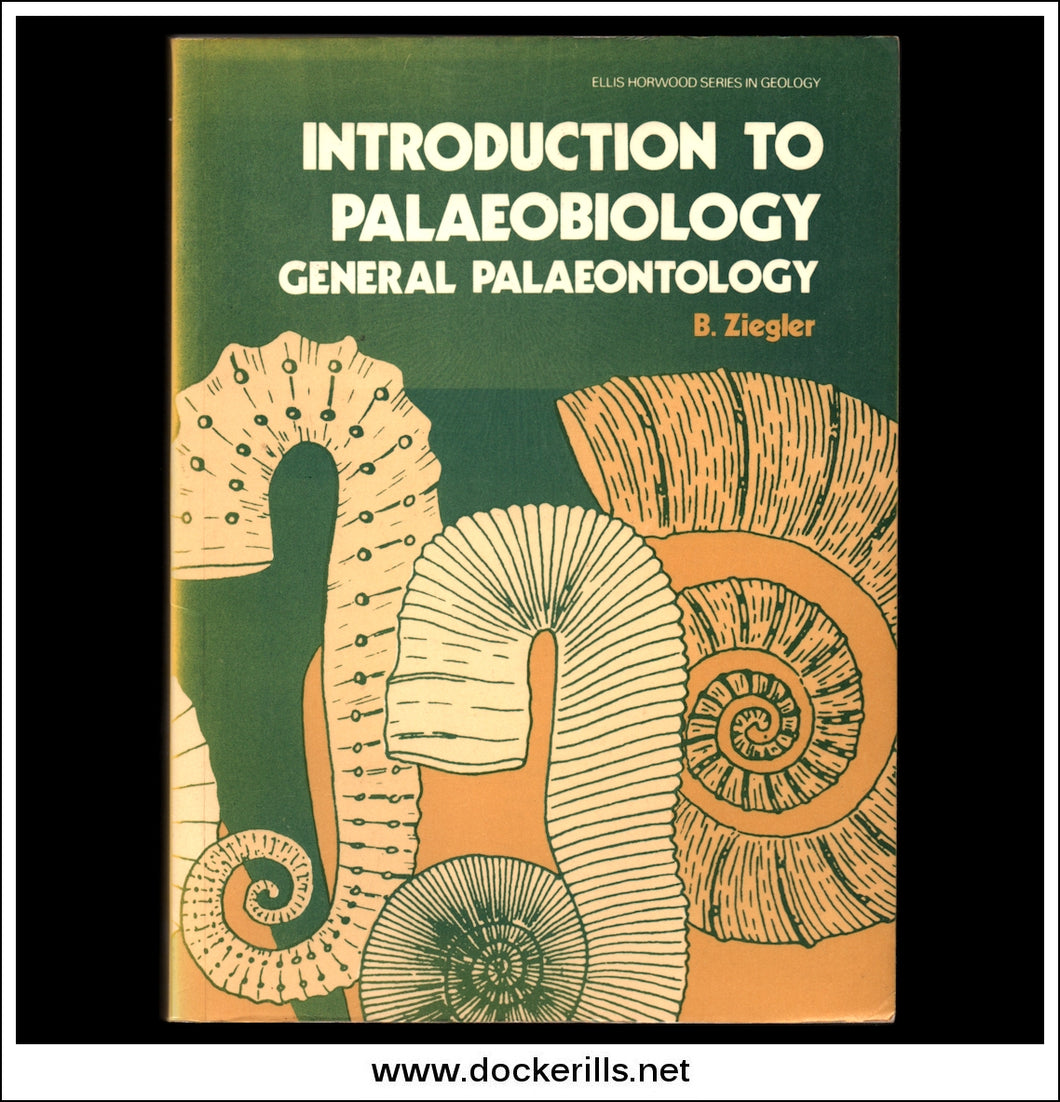 Buy Introduction To Palaeobiology: General Palaeontology By B. Ziegler.