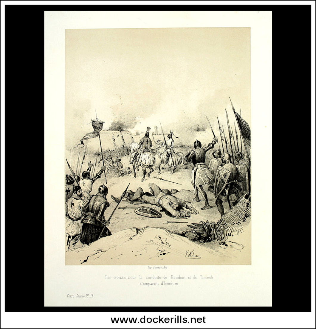Les Croises Sous La Conduite De Baudoin Et De Tancrede S'Emparent D'Iconium. Antique Print, Lithograph 1859. Victor Adam.