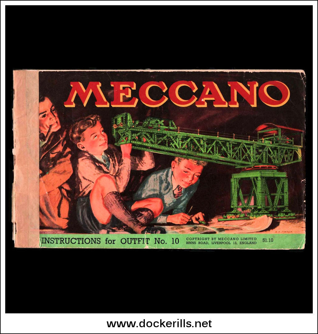 Meccano. Instructions For Outfit No. 10.