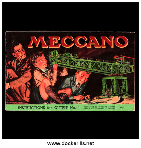 Meccano. Instructions For Outfit No. 4.
