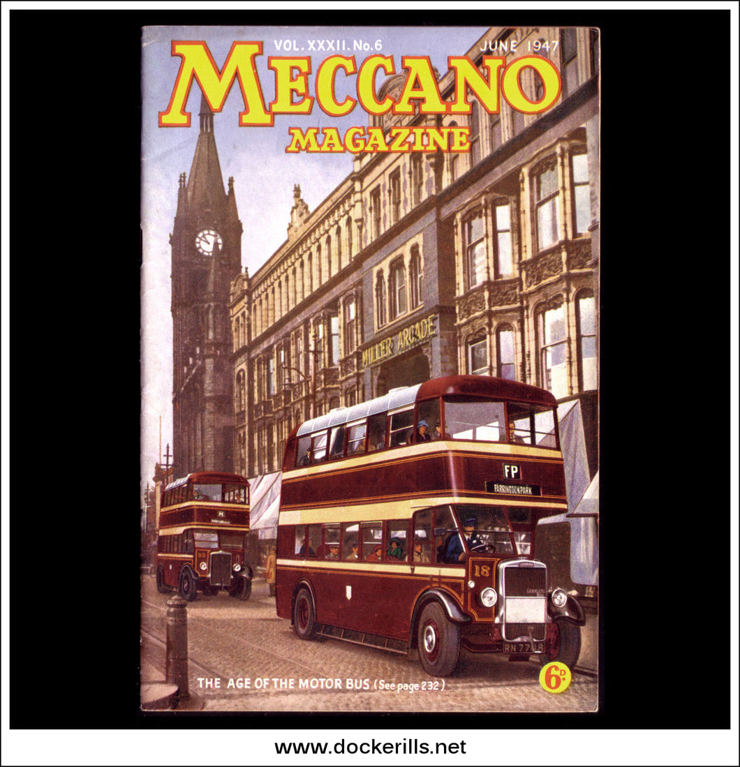 Meccano Magazine Vol. XXXII. No. 6 June 1947