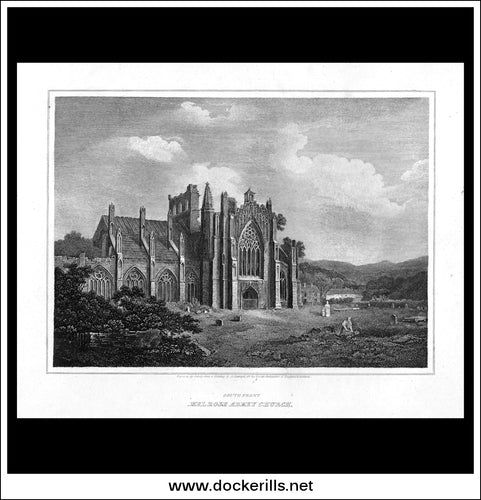 Melrose Abbey Church South Front, Roxburghshire, Scotland. Antique Print, Copper Plate Engraving 1814
