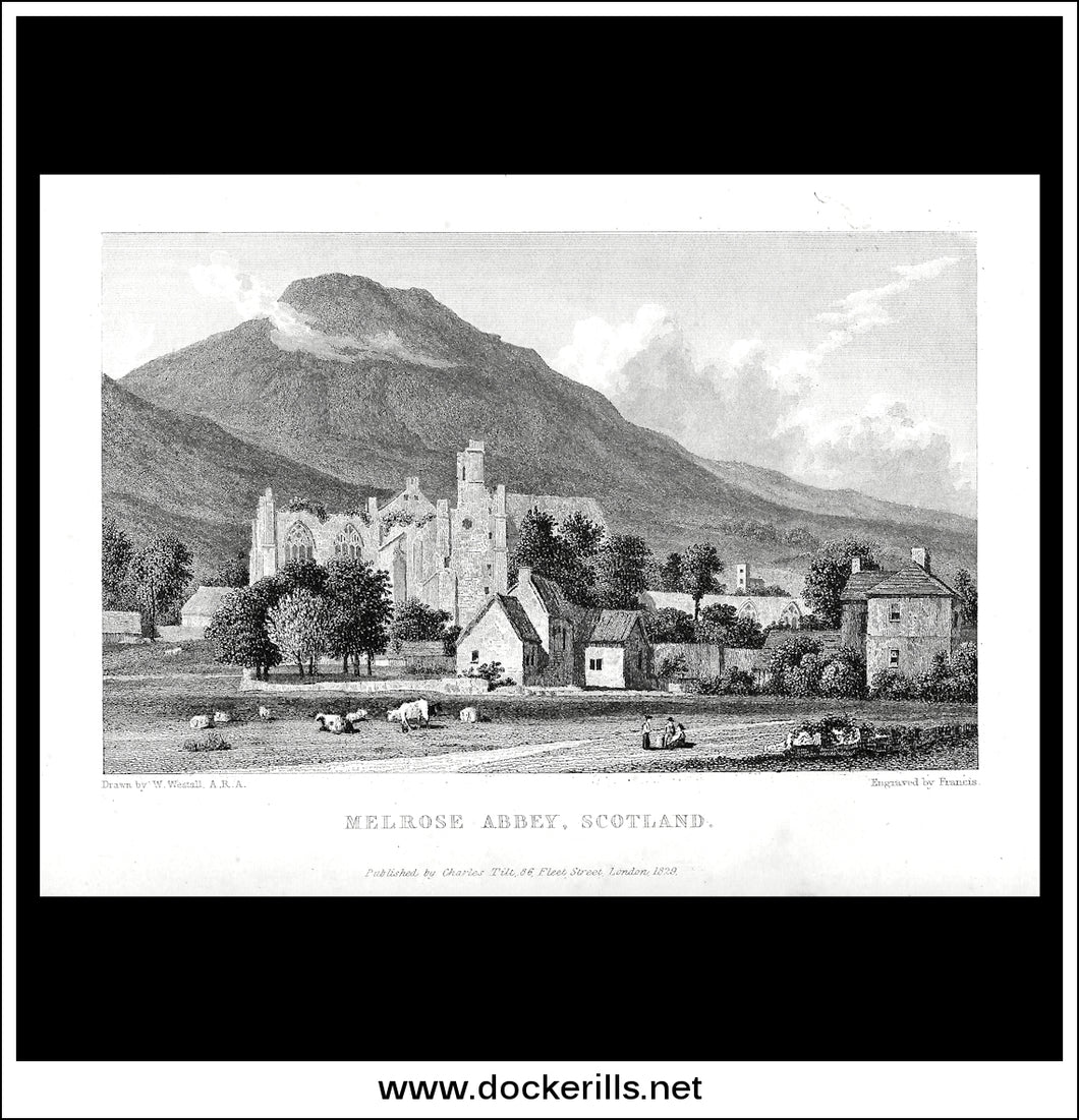 Melrose Abbey, Roxburghshire, Scotland. Antique Print, Steel Engraving 1829.